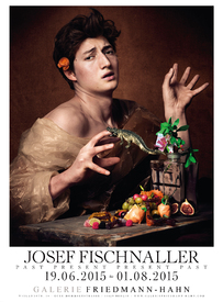 Josef Fischnaller: Past Present Present Past - Plakat zur Ausstellung
