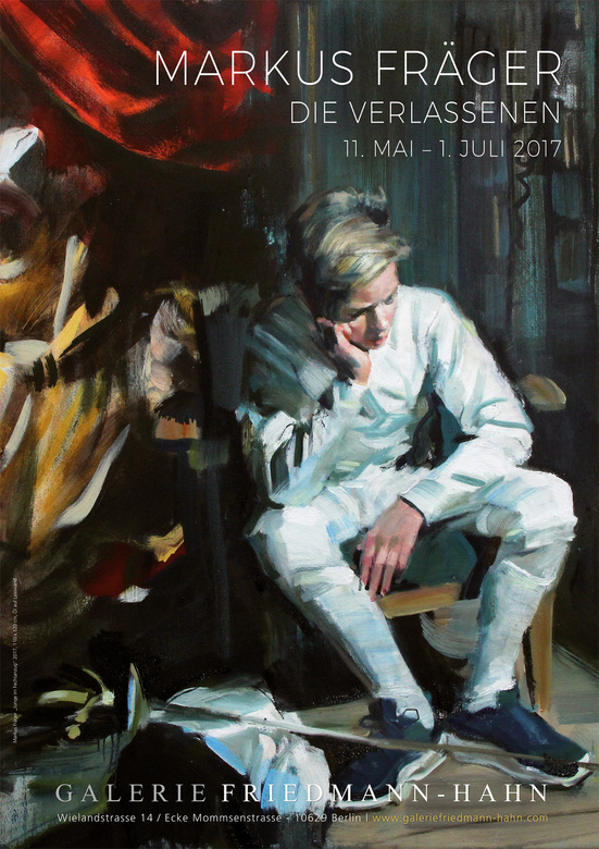 Markus Fräger: Die Verlassenen - Plakat zur Ausstellung