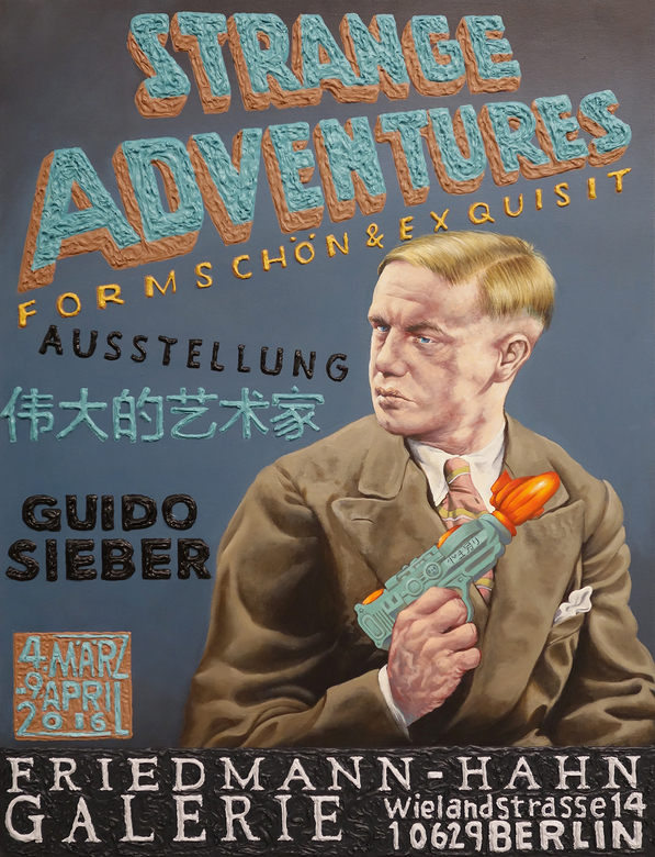 Guido Sieber: Strange Adventures - Plakat zur Ausstellung