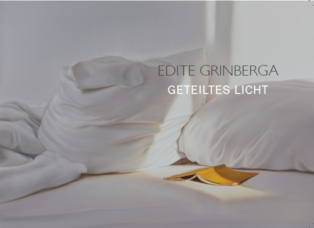 Edite Grinberga: Geteiltes Licht